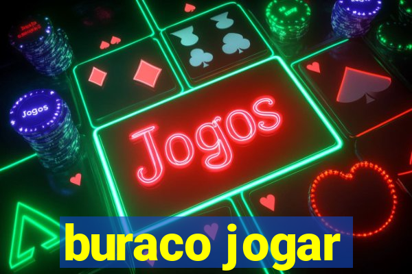 buraco jogar